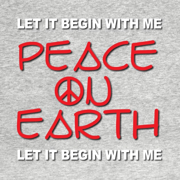 Peace On Earth - Let It Begin With Me by Verl